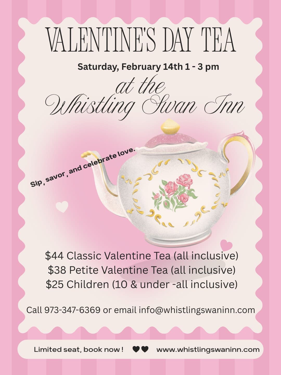 Valentine's Day tea event at the Whistling Swan Inn on February 14th, featuring various inclusive pricing options.